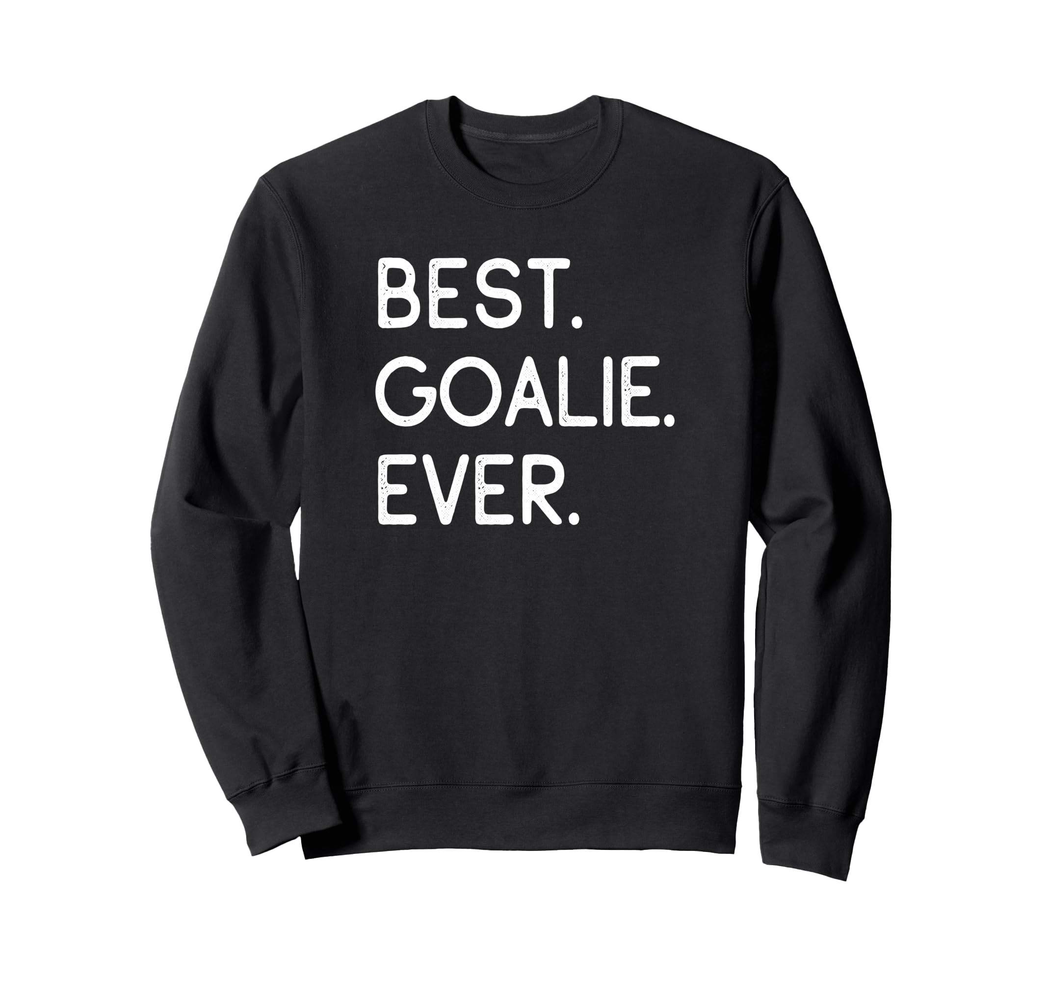Funny Goalkeeper Shirts Soccer Goalie T-Shirt - Trendy Graphic for Adults - T-Shirt, Sweatshirt, Hoodie