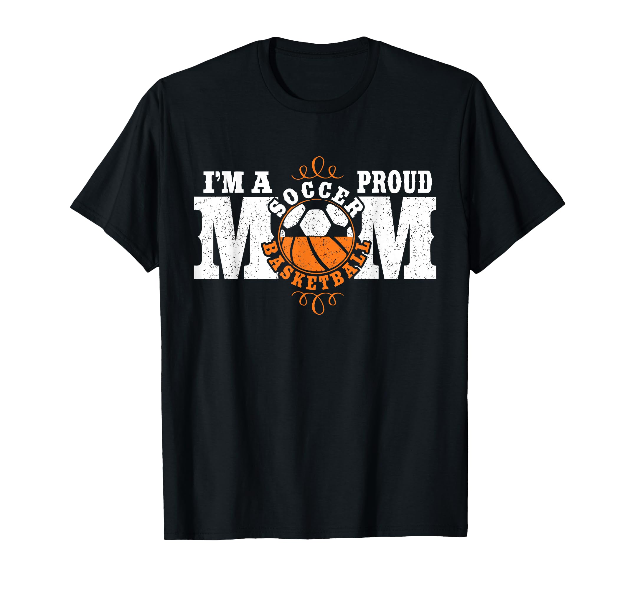 Im Proud Basketball Soccer Mom T-Shirt - Casual Everyday Wear Men Women - T-Shirt, Sweatshirt, Hoodie