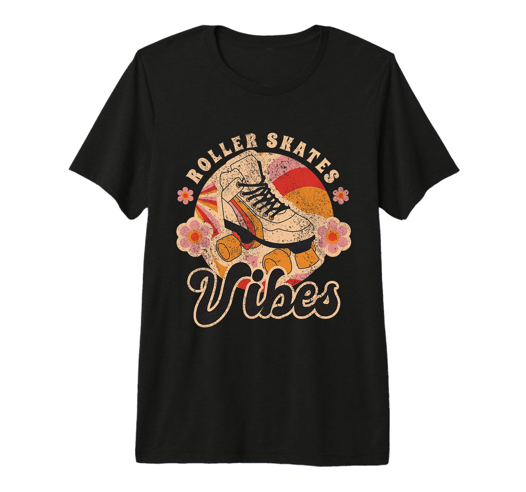 Roller Skates Vibes Funny 70S T-Shirt - Casual Everyday Wear for Adults - T-Shirt, Sweatshirt, Hoodie