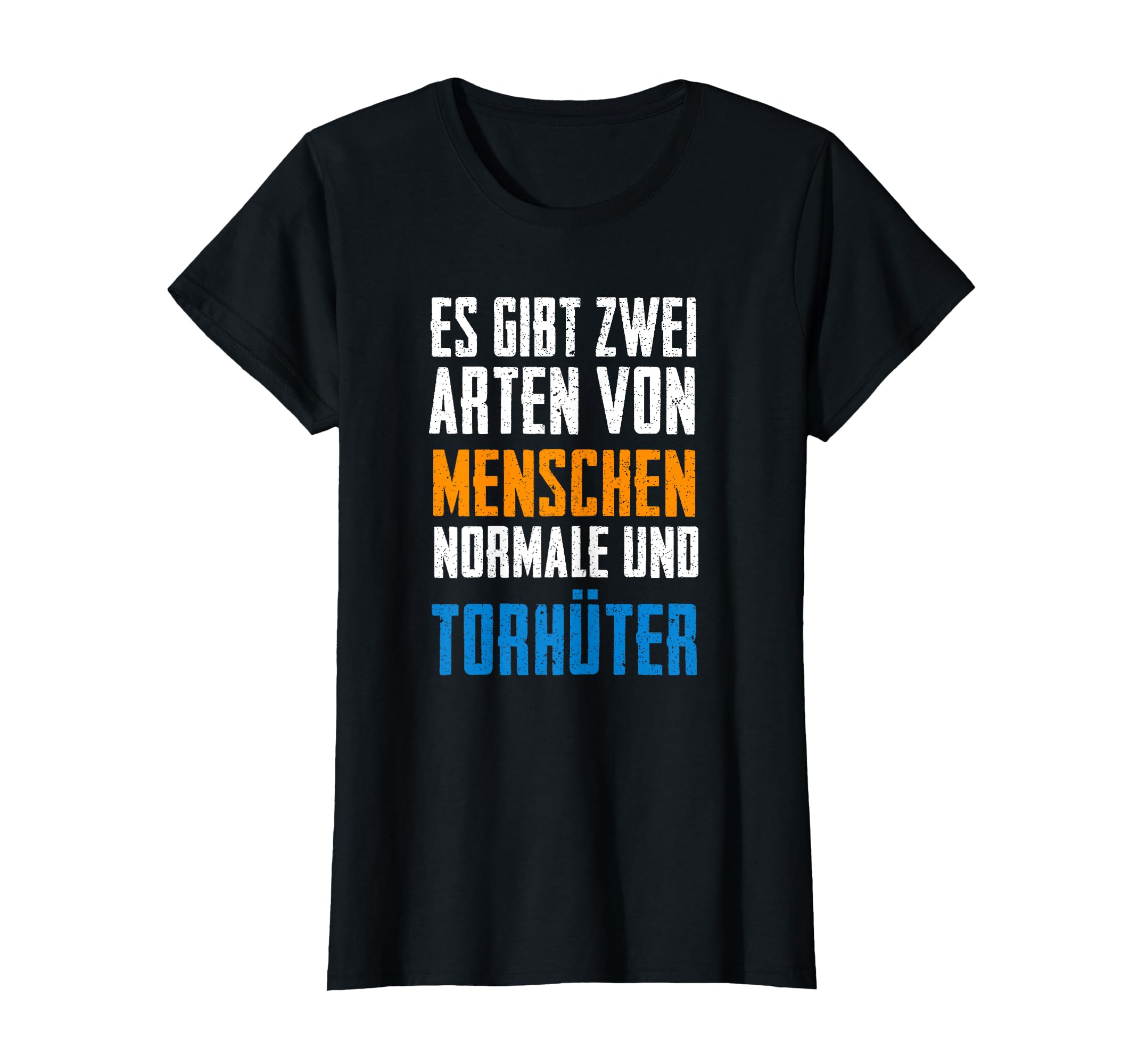 Goalkeeper Funny Football Goalkeeper T-Shirt - Fun Novelty Design Unisex - T-Shirt, Sweatshirt, Hoodie