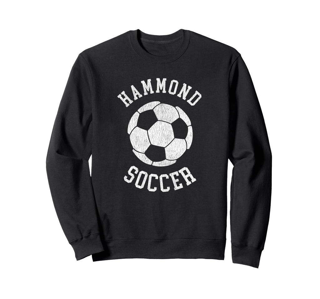 Hammond Soccer Distressed 90S Sweatshirt - Unique Graphic Unisex - T-Shirt, Sweatshirt, Hoodie