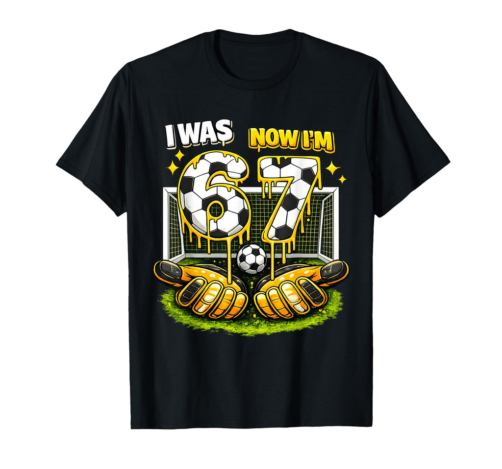 7Th Birthday I Was 6 Now Im 7 Meme T-Shirt - Streetwear Style for Adults - T-Shirt, Sweatshirt, Hoodie