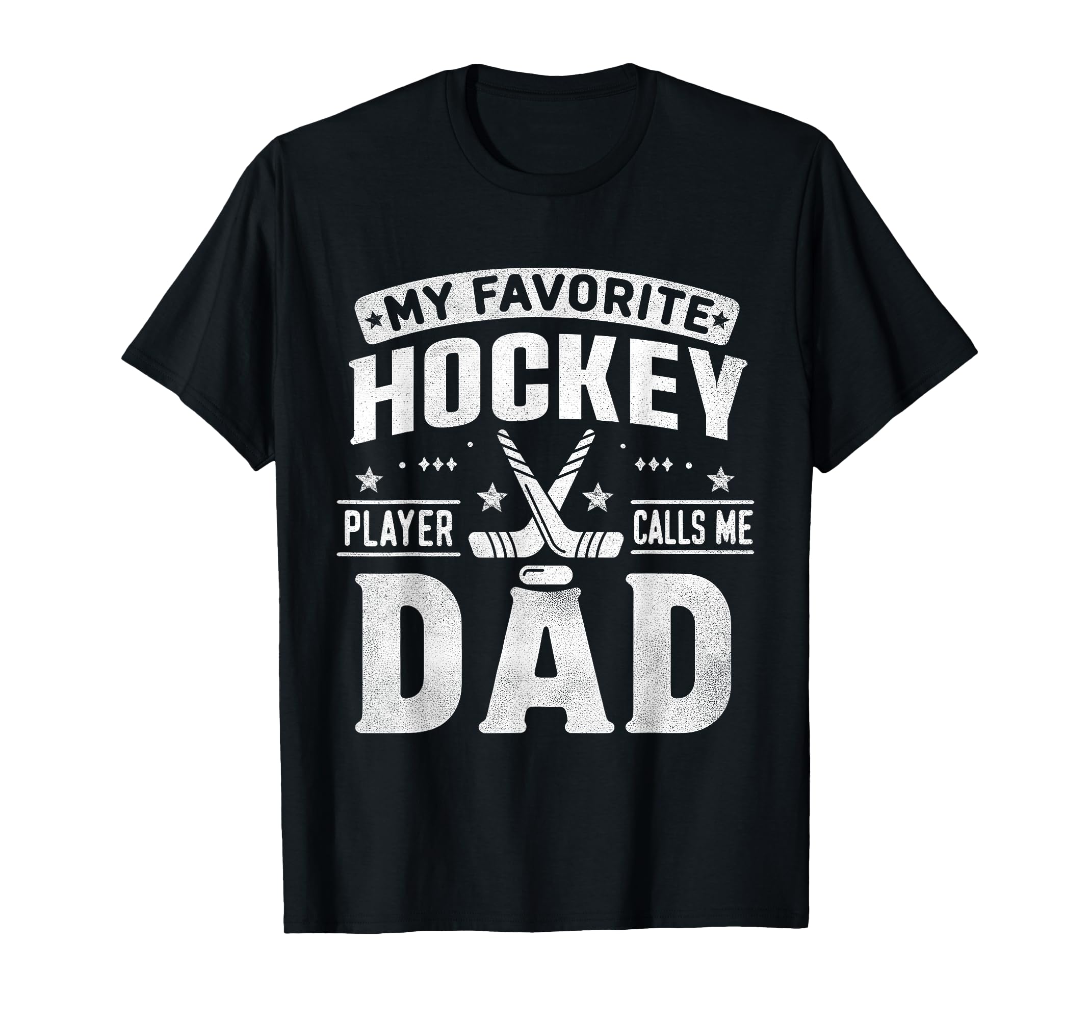 My Favorite Hockey Player Calls Me Dad T-Shirt - Aesthetic Graphic Unisex - T-Shirt, Sweatshirt, Hoodie