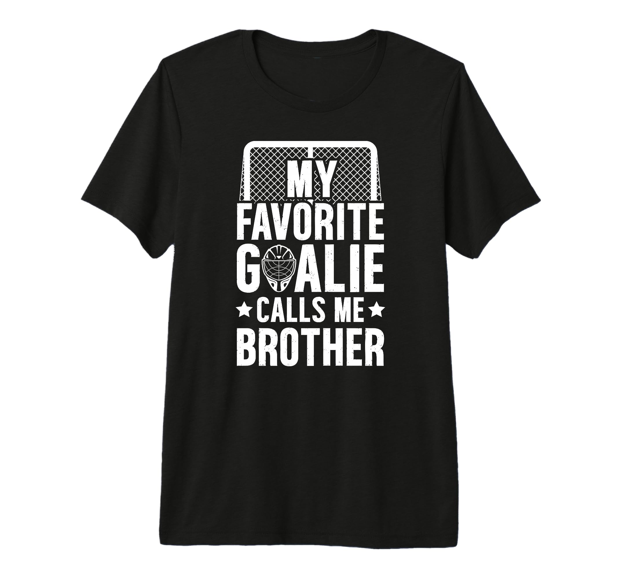 My Favorite Hockey Goalie Brother Hockey T-Shirt - Graphic Print Unisex - T-Shirt, Sweatshirt, Hoodie