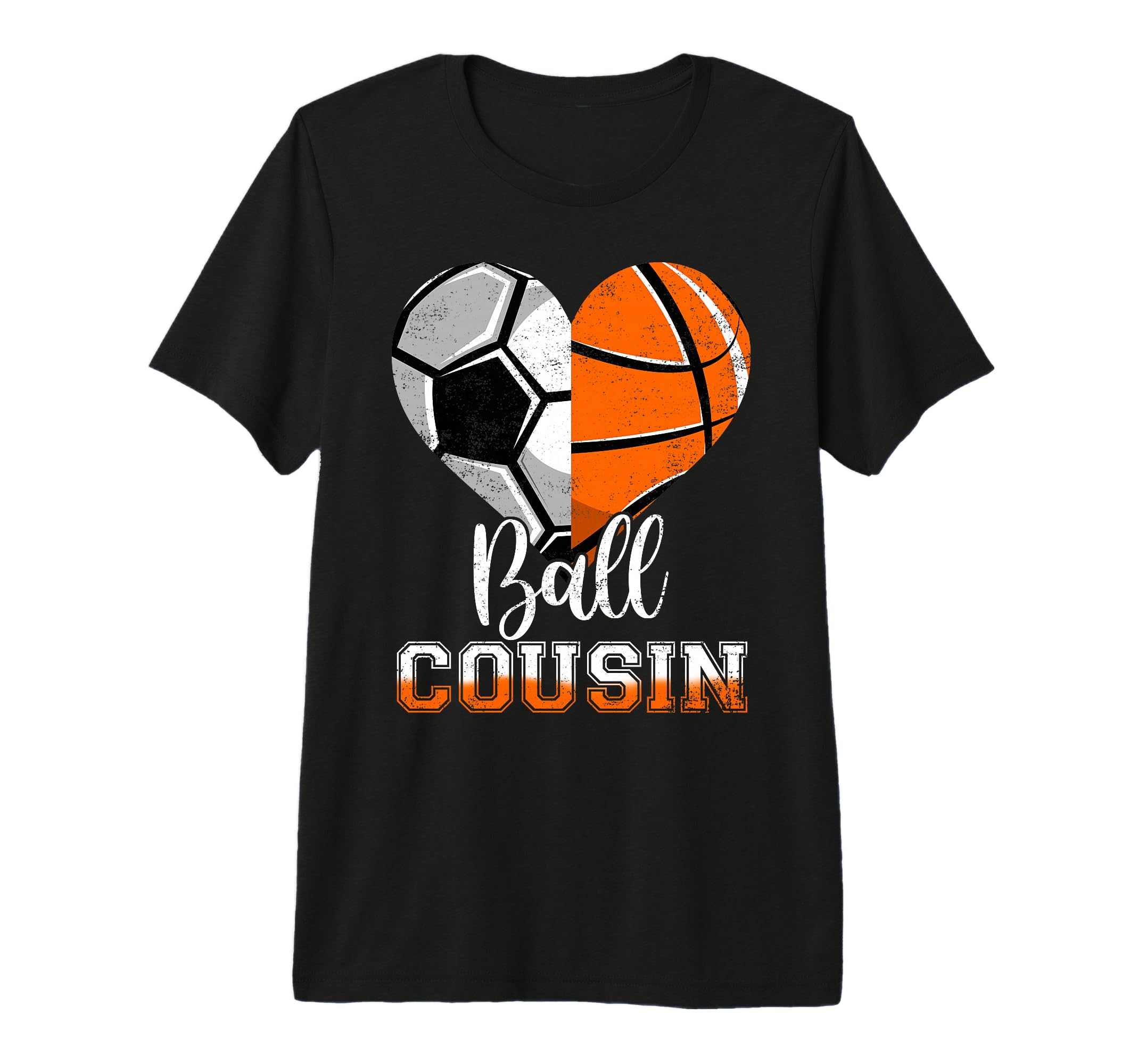 Ball Cousin Heart Funny Soccer T-Shirt - Casual Everyday Wear Men Women - T-Shirt, Sweatshirt, Hoodie