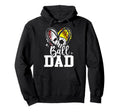 Ball Dad Baseball Softball Soccer Dad Hoodie - Custom Art Print for Adults - T-Shirt, Sweatshirt, Hoodie