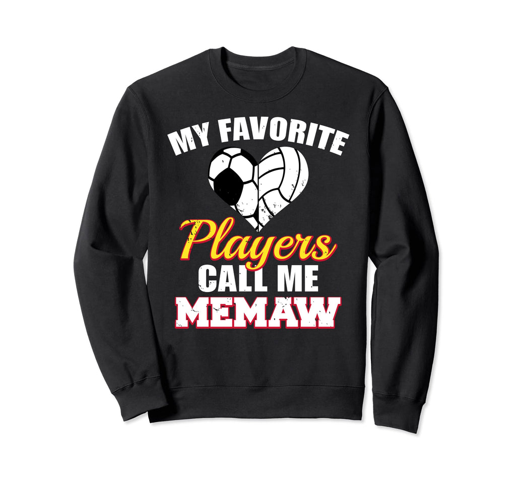 My Favorite Players Call Me Sweatshirt - Fun Novelty Design Men Women - T-Shirt, Sweatshirt, Hoodie