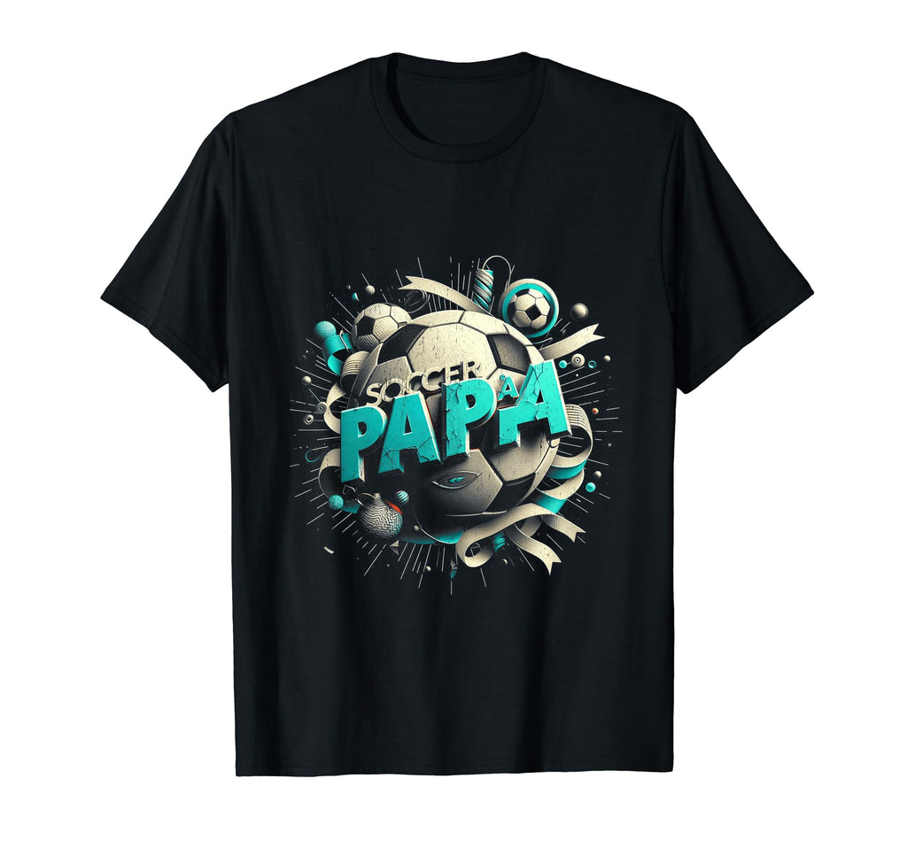 Soccer Papa Family Matching Dad T-Shirt - Aesthetic Graphic for Adults - T-Shirt, Sweatshirt, Hoodie