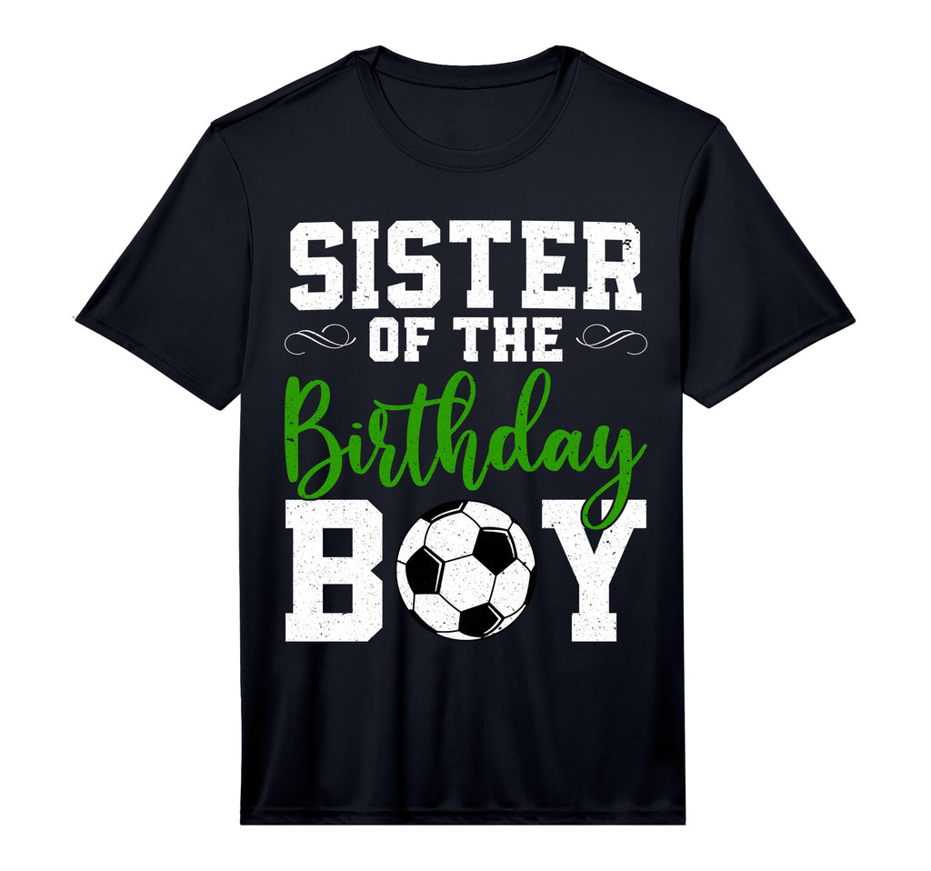 Sister Birthday Matching Soccer T-Shirt - Novelty Apparel for Adults - T-Shirt, Sweatshirt, Hoodie
