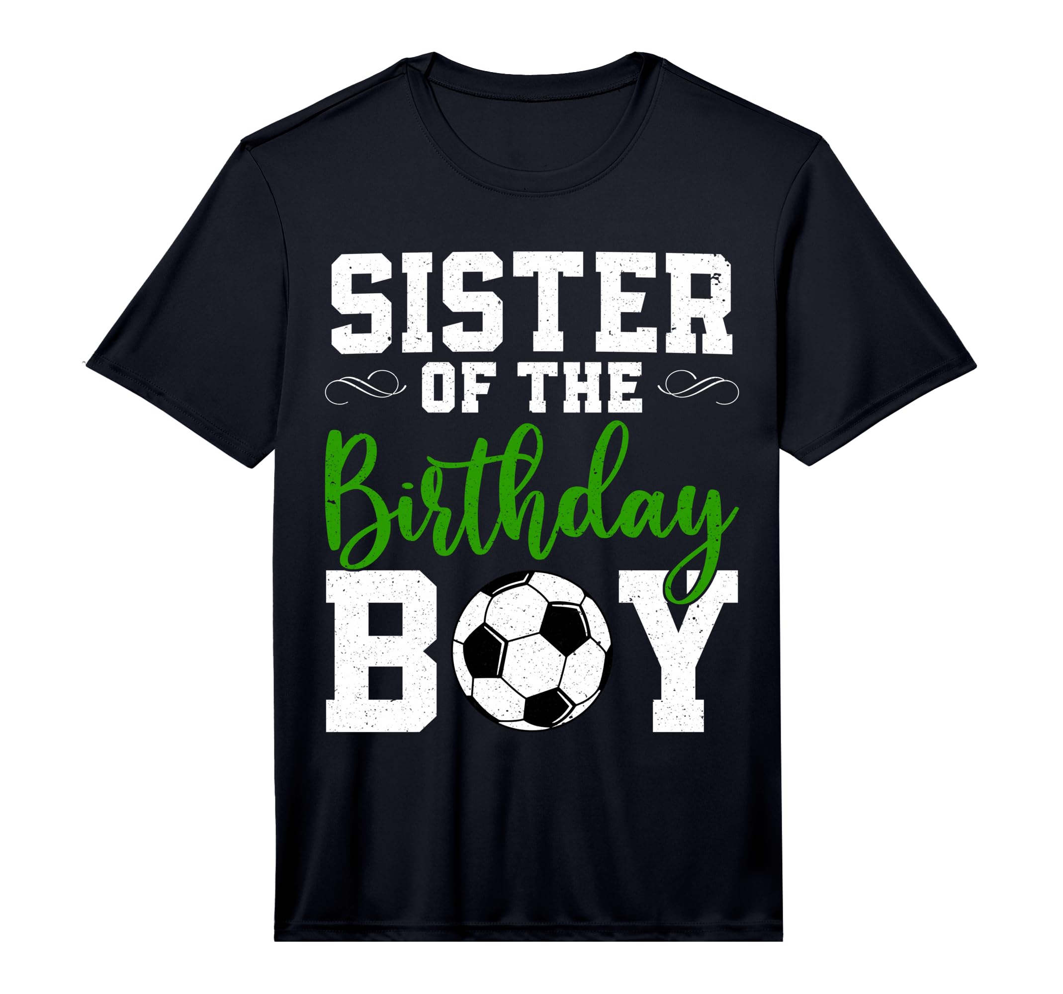 Sister Birthday Matching Soccer T-Shirt - Novelty Apparel for Adults - T-Shirt, Sweatshirt, Hoodie