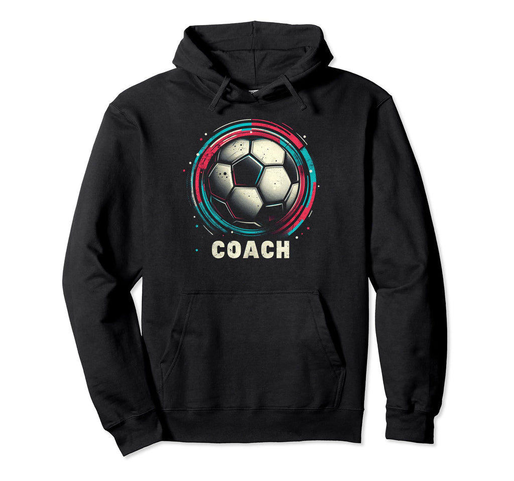 Soccer Coach Training Coaching Hoodie - Novelty Apparel for Adults - T-Shirt, Sweatshirt, Hoodie