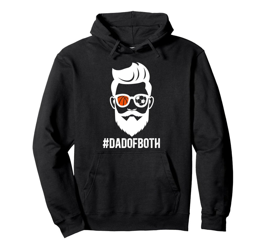 Dad Both Soccer Basketball Dad Ballers Hoodie - Novelty Apparel for Adults - T-Shirt, Sweatshirt, Hoodie