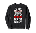 This Is My Soccer Mom Voice Mom Sweatshirt - Aesthetic Graphic for Adults - T-Shirt, Sweatshirt, Hoodie