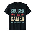 Funny Soccer Day Gamer Night Gamer T-Shirt - Fun Novelty Design Unisex - T-Shirt, Sweatshirt, Hoodie