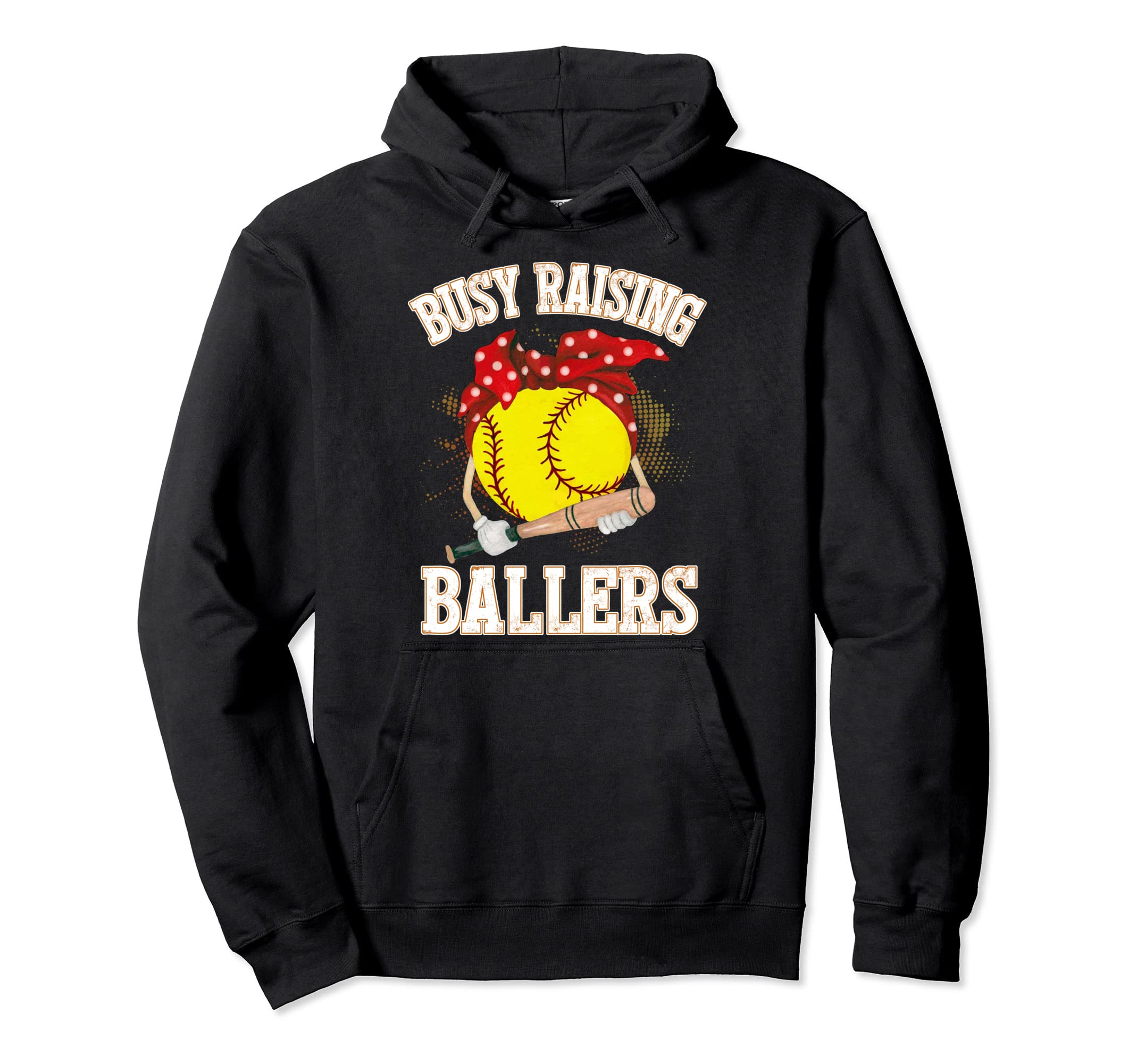 Busy Raising Ballers Softball Hoodie - Fun Novelty Design for Adults - T-Shirt, Sweatshirt, Hoodie