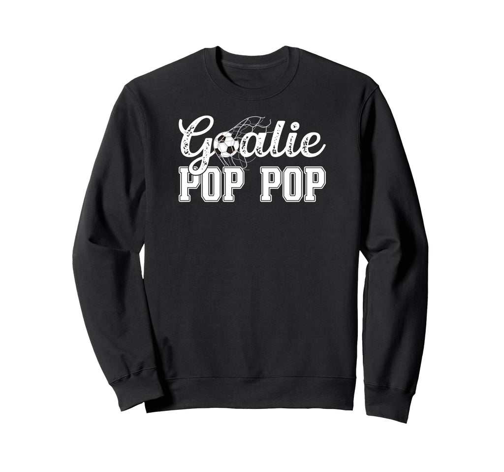 Soccer Goalie Pop Pop Soccer Sweatshirt - Aesthetic Graphic Unisex - T-Shirt, Sweatshirt, Hoodie