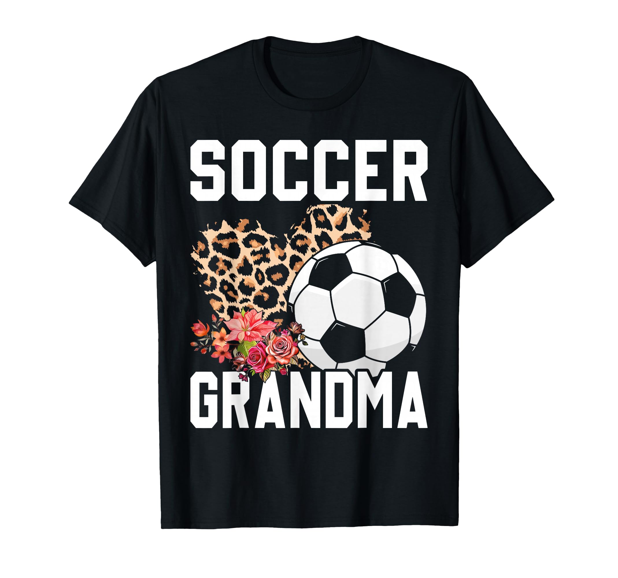 Soccer Grandma Leopard Heart T-Shirt - Casual Everyday Wear Men Women - T-Shirt, Sweatshirt, Hoodie