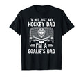 Im Hockey Goalie Dad Hockey Keeper T-Shirt - Trendy Graphic for Adults - T-Shirt, Sweatshirt, Hoodie