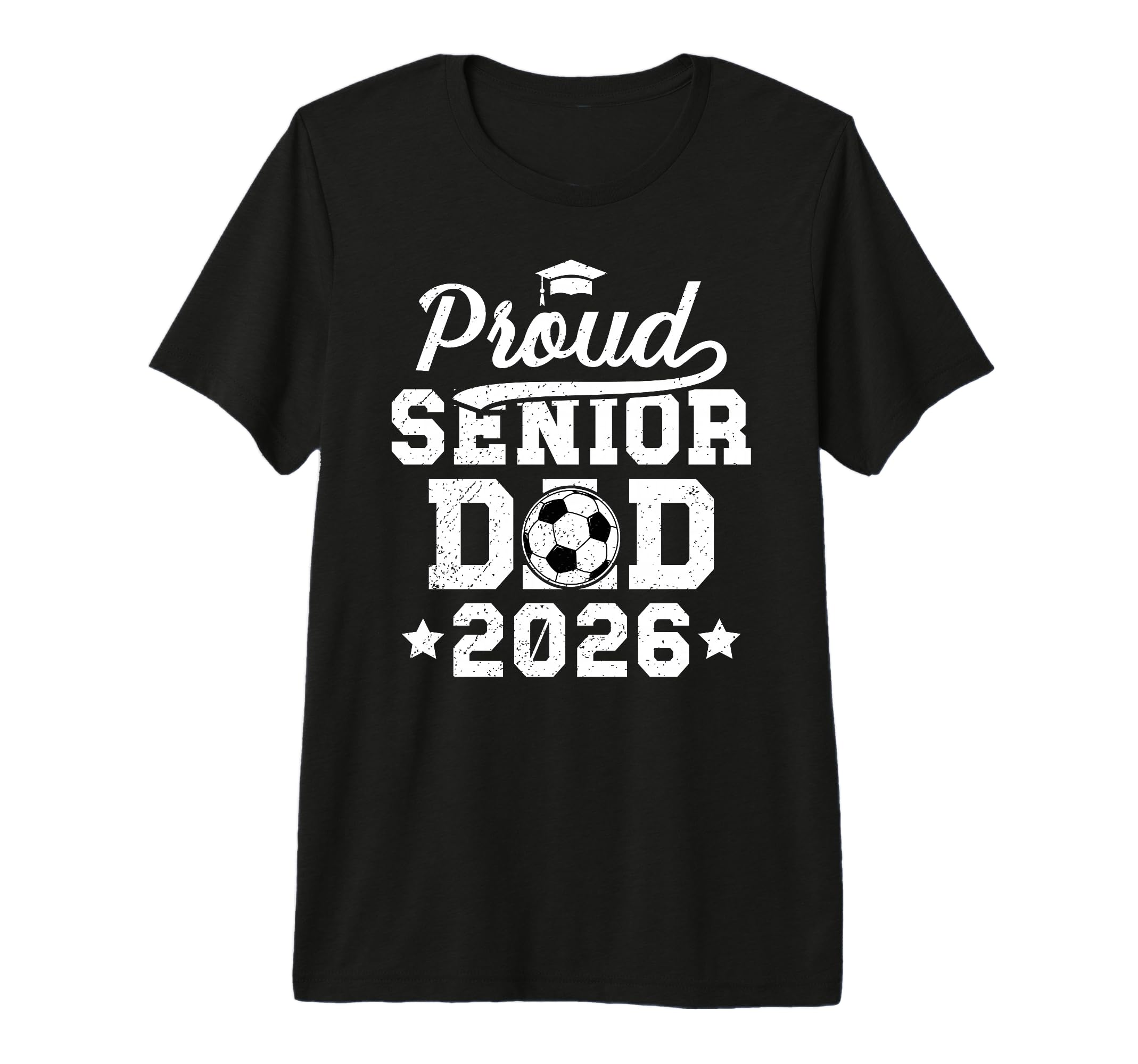 Mens Proud Soccer Senior Dad 2026 T-Shirt - Trendy Graphic for Adults - T-Shirt, Sweatshirt, Hoodie