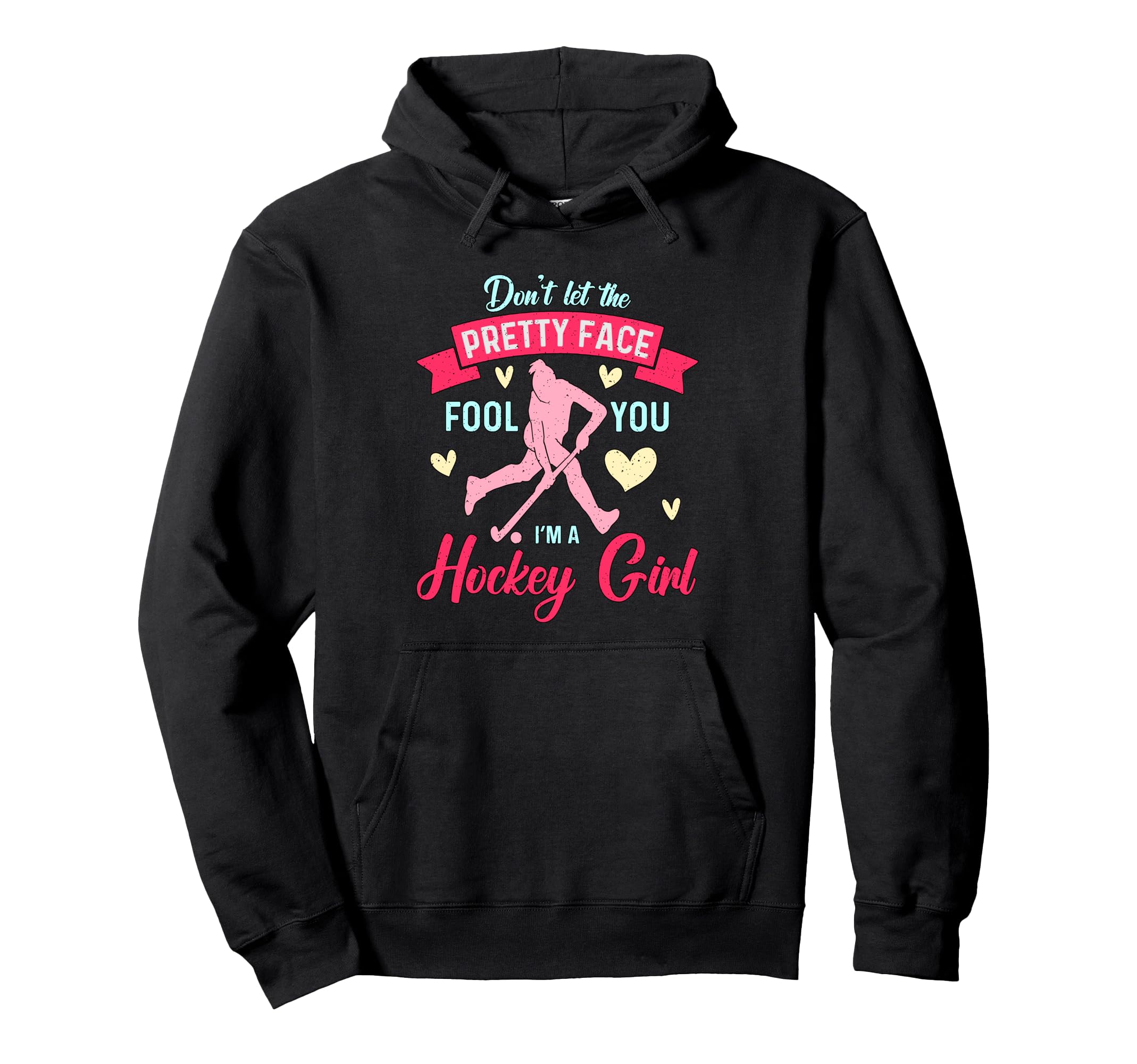 Dont Let Pretty Face Fool You Goalkeeper Hoodie - Minimalist Print Unisex - T-Shirt, Sweatshirt, Hoodie