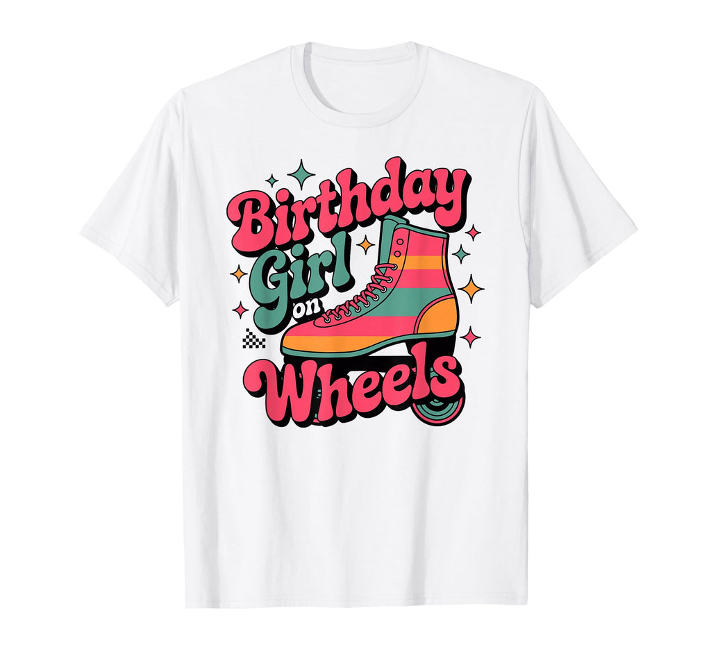 Birthday Wheels Roller Skating Rink Birthday T-Shirt - Graphic Print Unisex - T-Shirt, Sweatshirt, Hoodie