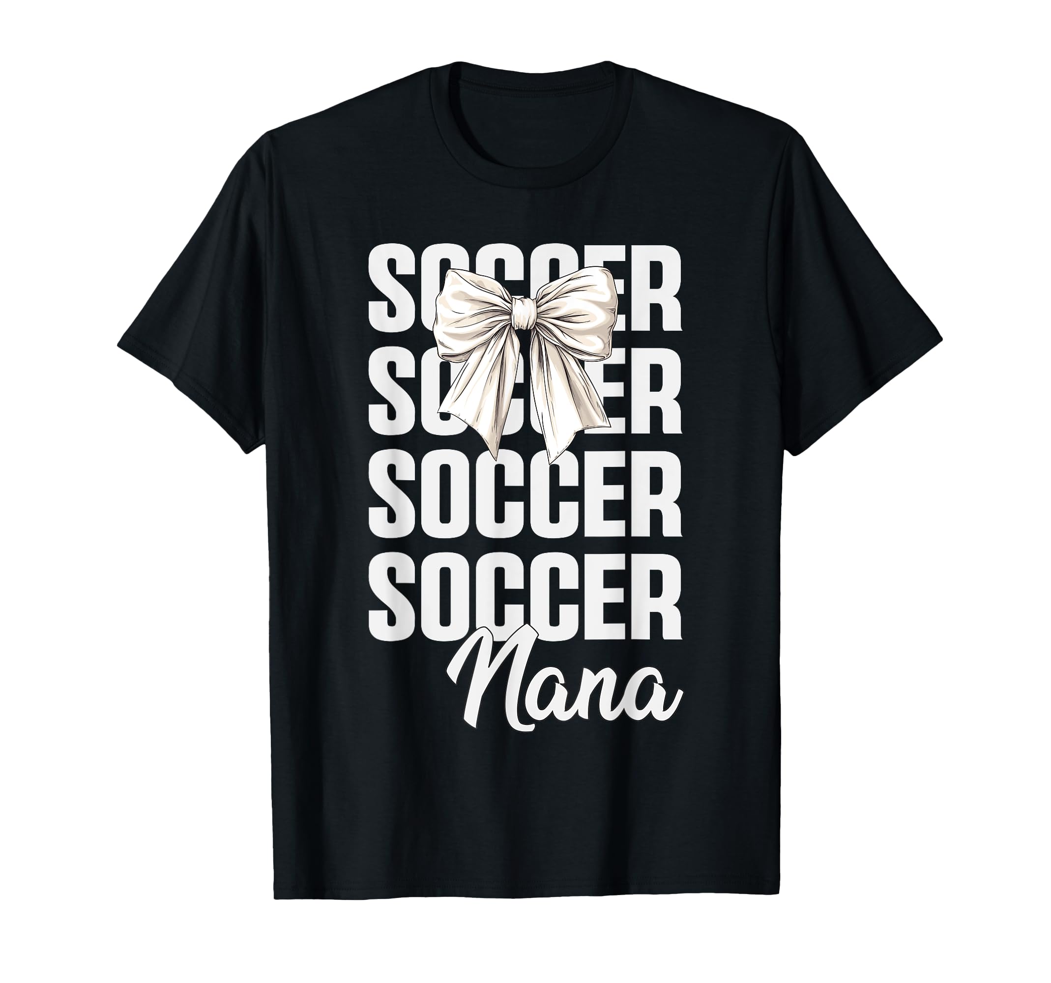 Soccer Nana Soccer Player Stylish T-Shirt - Trendy Graphic Men Women - T-Shirt, Sweatshirt, Hoodie