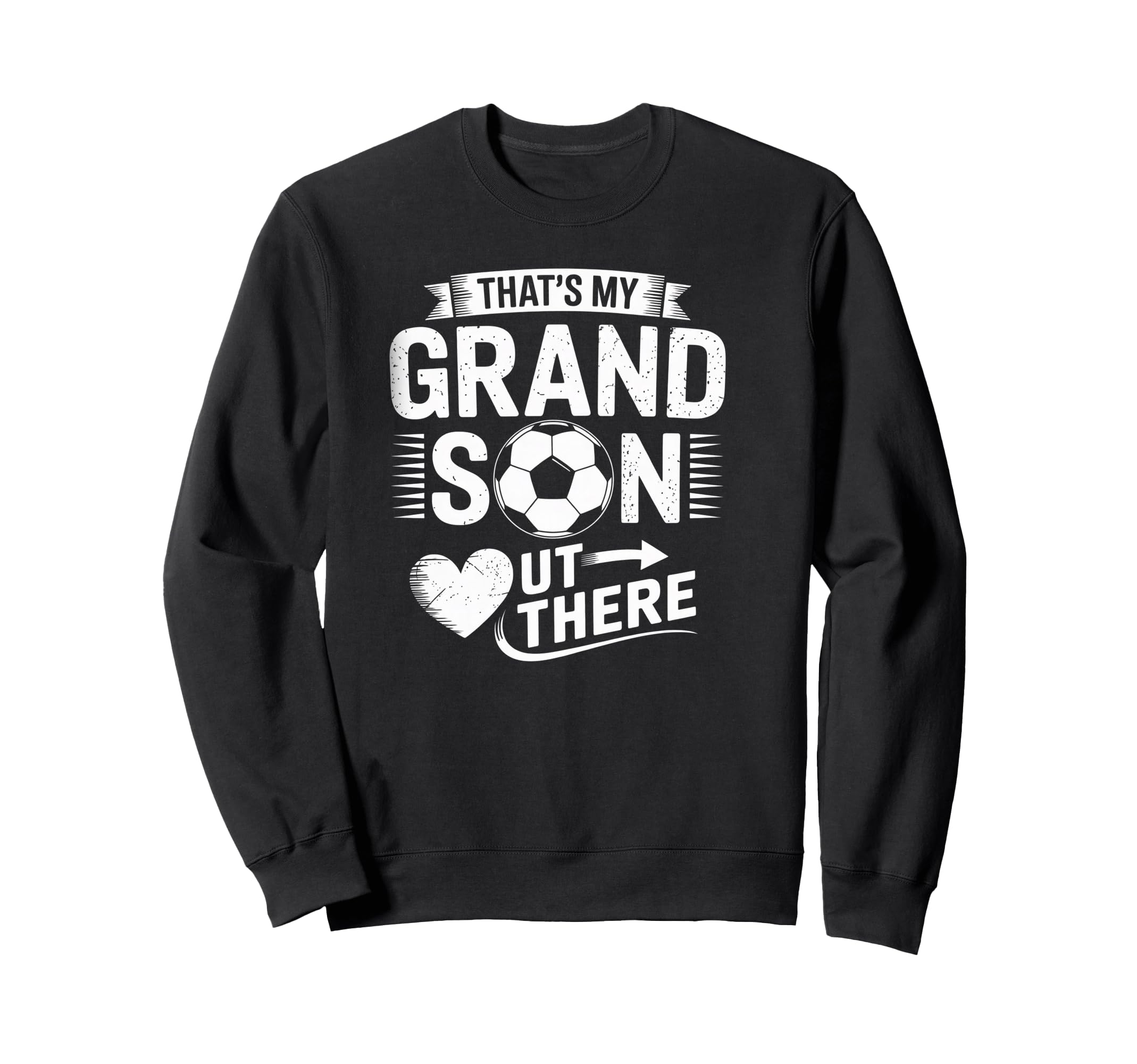 Thats My Grandson Out There Soccer Sweatshirt - Minimalist Print Men Women - T-Shirt, Sweatshirt, Hoodie