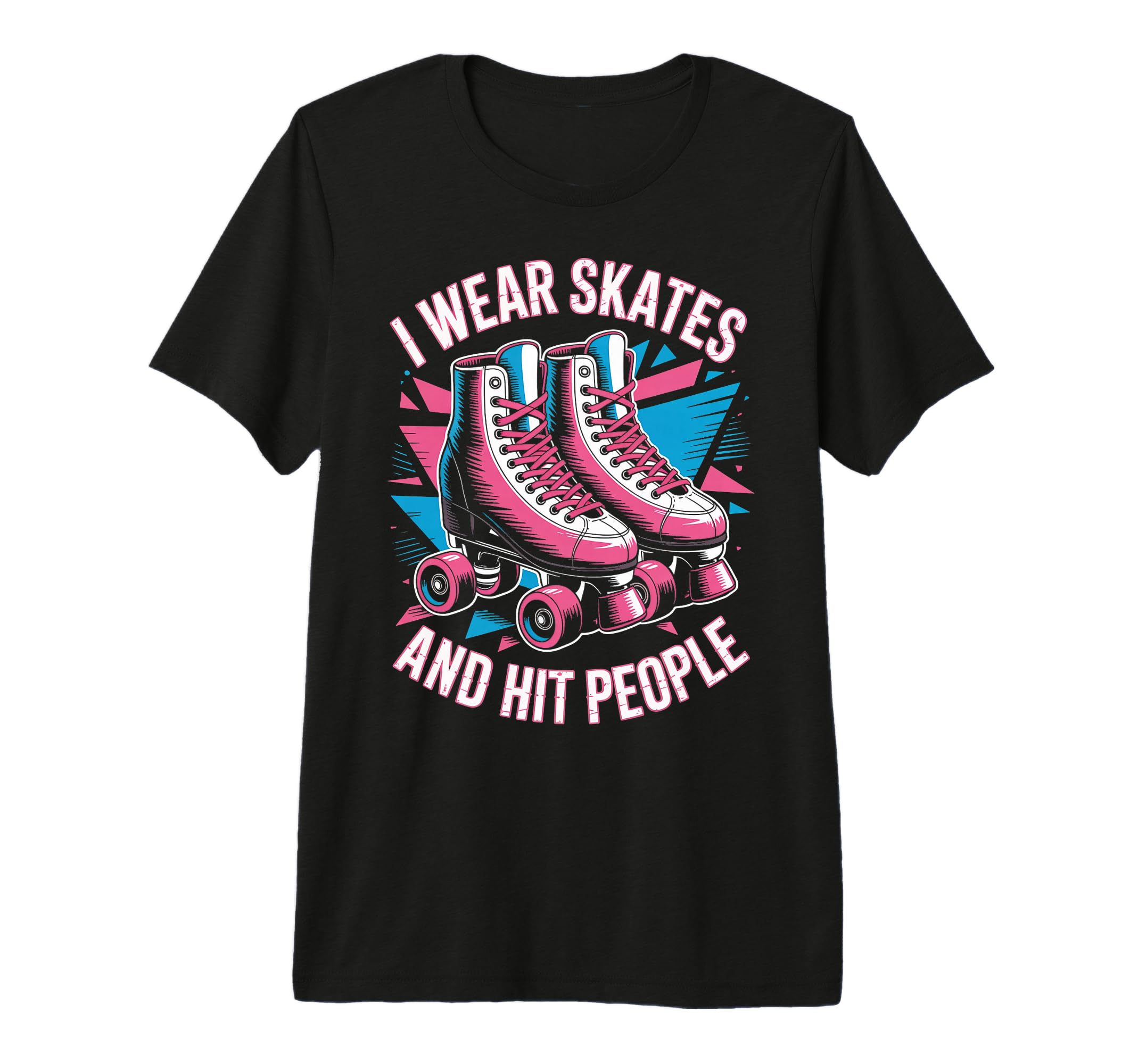 I Wear Skates Roller Skate Roller T-Shirt - Minimalist Print Unisex - T-Shirt, Sweatshirt, Hoodie