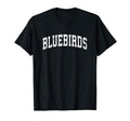 Bluebirds Mascot Athletic Sports Name T-Shirt - Streetwear Style for Adults - T-Shirt, Sweatshirt, Hoodie