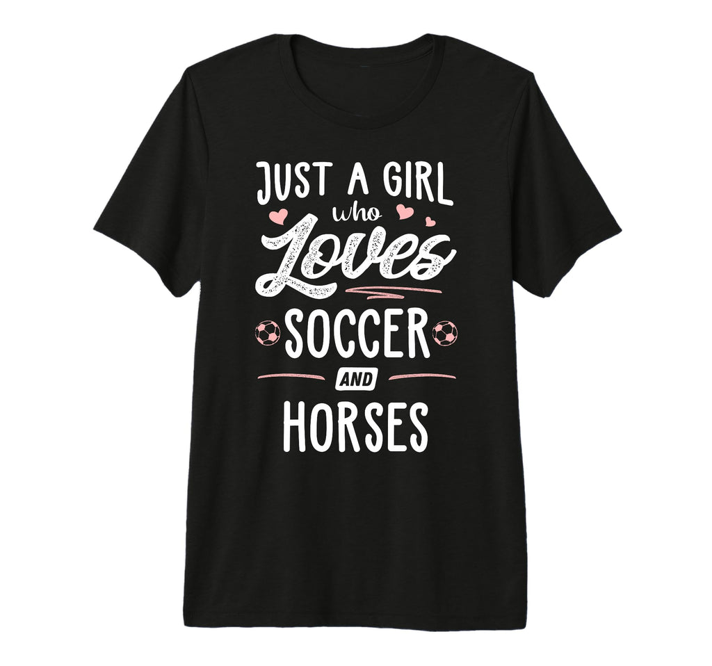 Just Who Loves Soccer And Horses Gift T-Shirt - Minimalist Print Unisex - T-Shirt, Sweatshirt, Hoodie