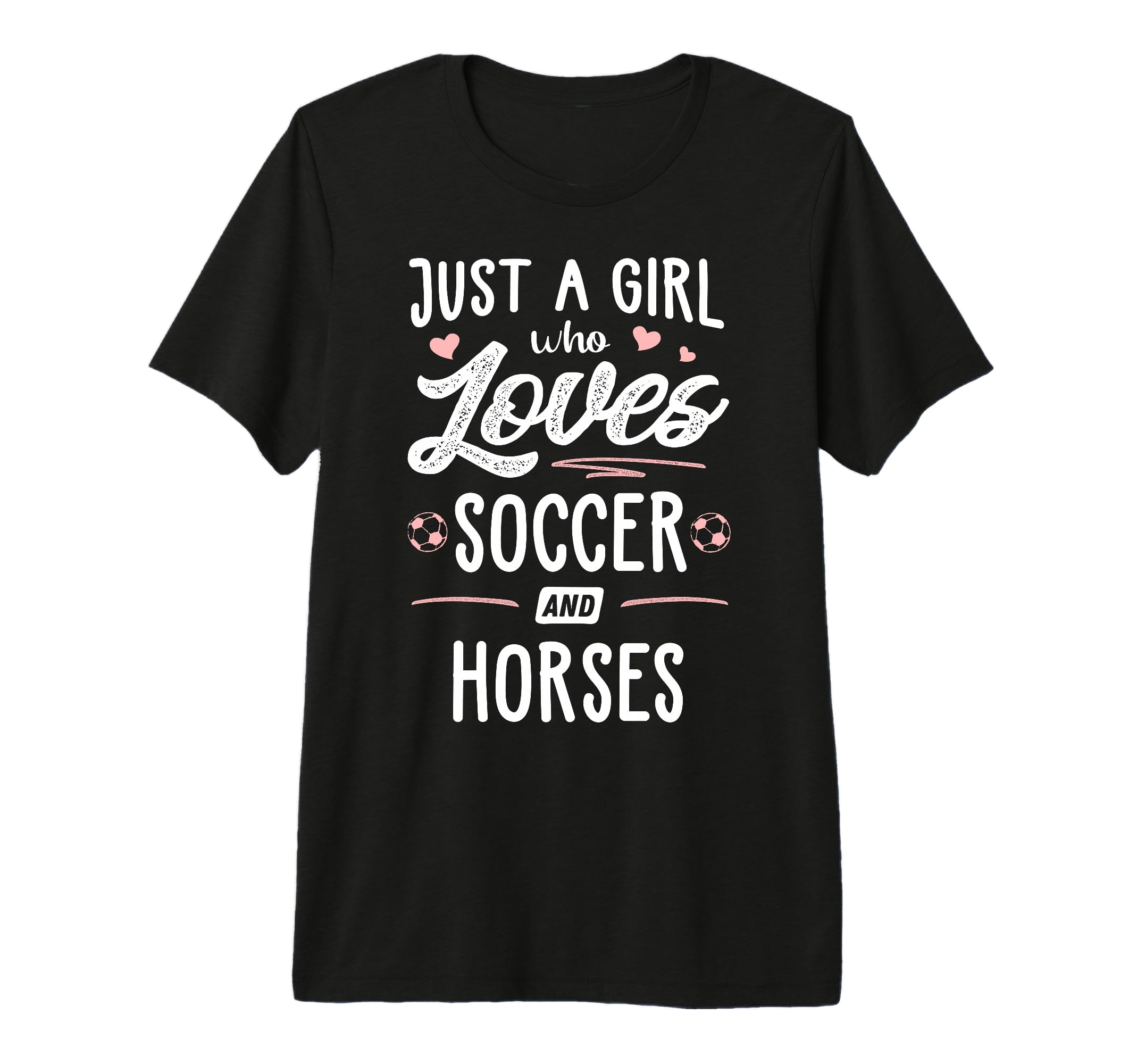 Just Who Loves Soccer And Horses Gift T-Shirt - Minimalist Print Unisex - T-Shirt, Sweatshirt, Hoodie