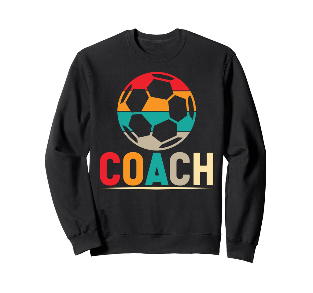 Soccer Coach Sweatshirt - Unique Graphic Unisex - T-Shirt, Sweatshirt, Hoodie