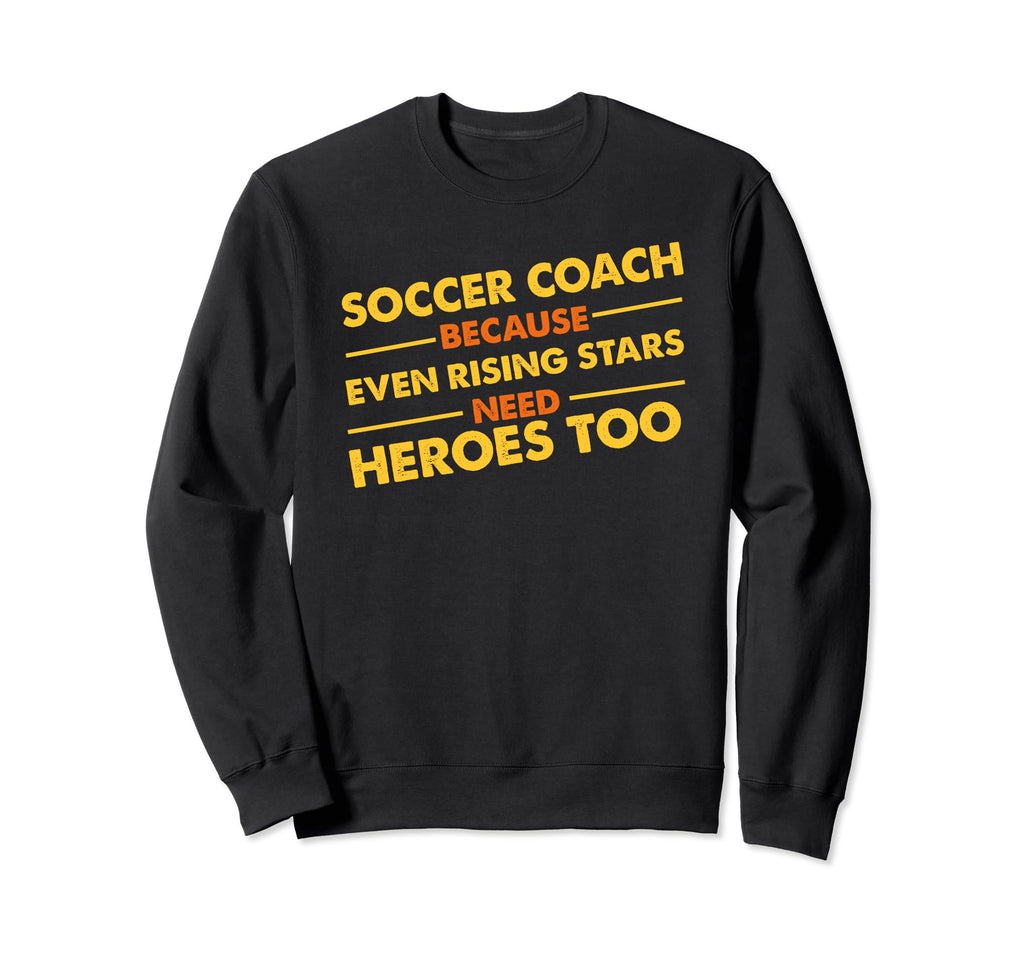 Soccer Coaching Training Trainer Sweatshirt - Streetwear Style Men Women - T-Shirt, Sweatshirt, Hoodie