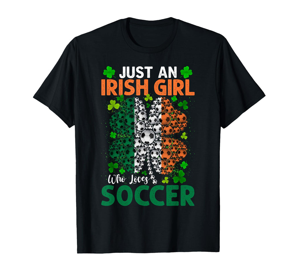Just Irish Who Loves Soccer Shamrock T-Shirt - Unique Graphic for Adults - T-Shirt, Sweatshirt, Hoodie