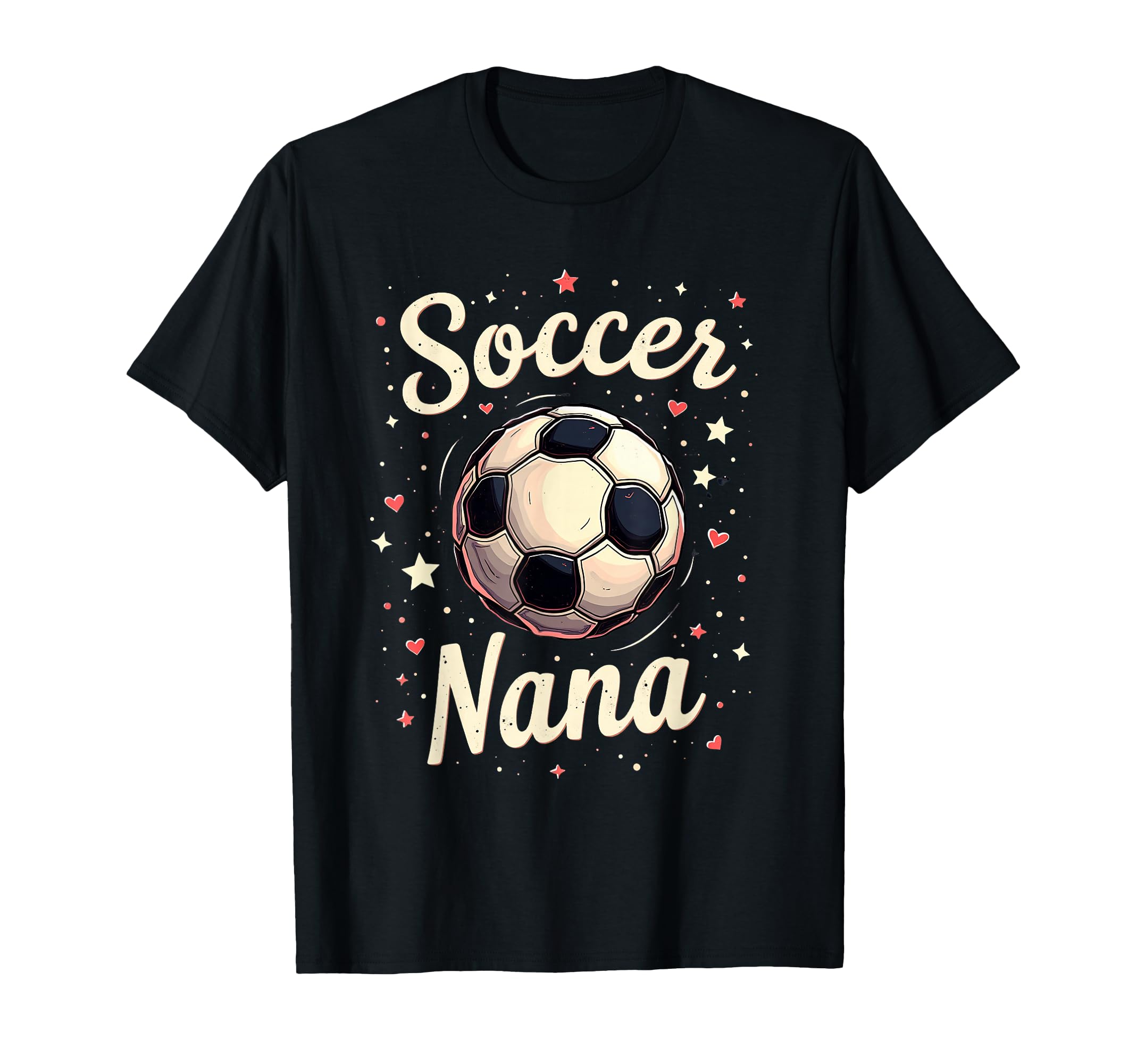 Proud Soccer Nana Funny Grandma Lover T-Shirt - Unique Graphic Unisex - T-Shirt, Sweatshirt, Hoodie