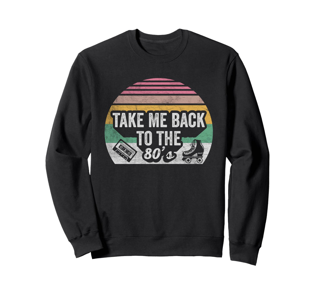 Take Me Back To 80S Vibe Roller Sweatshirt - Unique Graphic for Adults - T-Shirt, Sweatshirt, Hoodie
