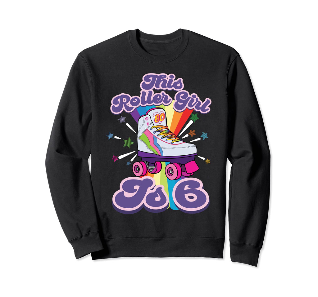 Roller Skating 6 Year Old 6Th Sweatshirt - Custom Art Print Men Women - T-Shirt, Sweatshirt, Hoodie