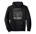 Keepin It Old School Hip Hop Hoodie - Unique Graphic Men Women - T-Shirt, Sweatshirt, Hoodie