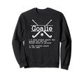 Field Hockey Goalie Field Hockey Keeper Sweatshirt - Unique Graphic Unisex - T-Shirt, Sweatshirt, Hoodie