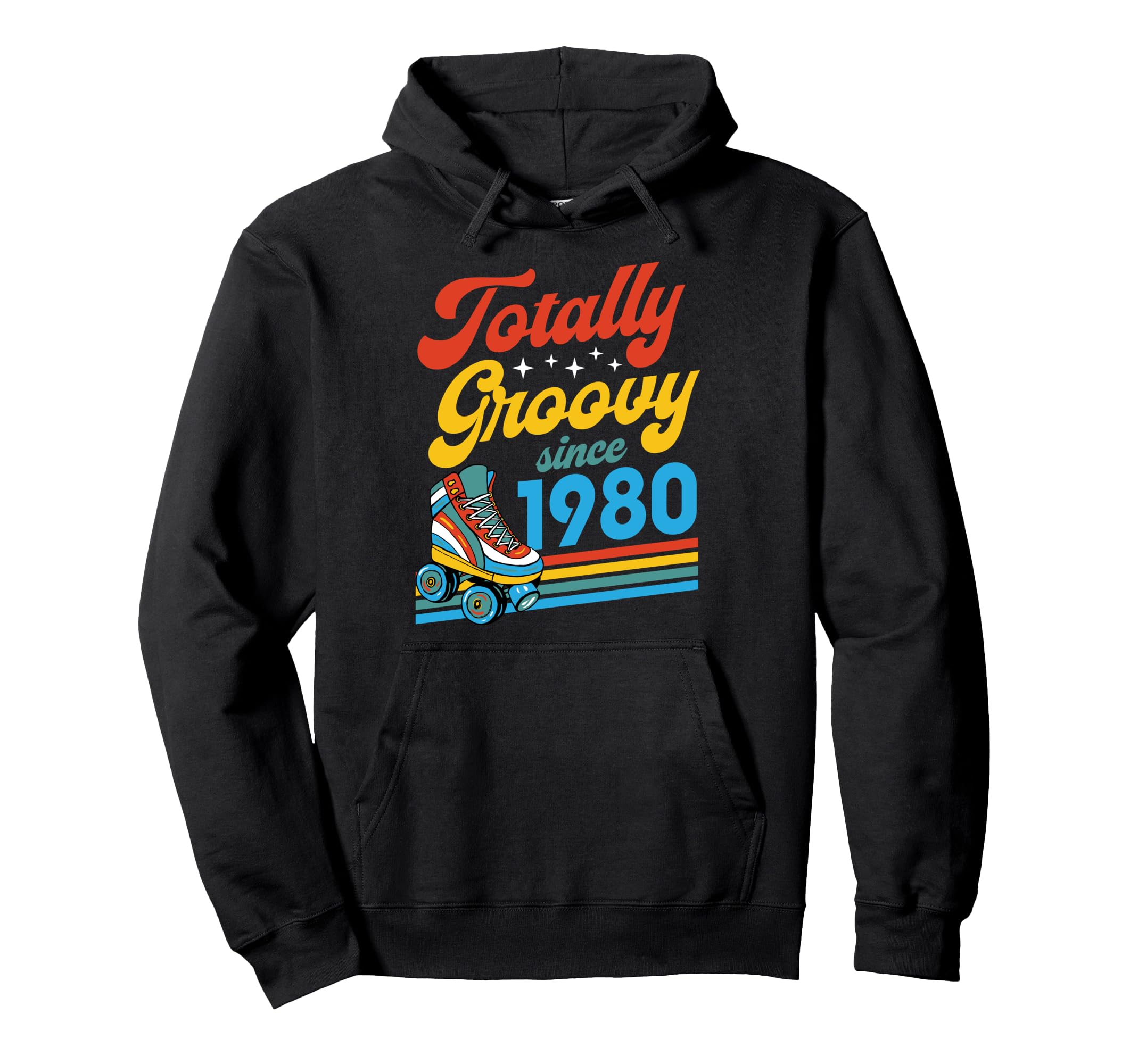Totally Groovy Since 1980 Roller Skate Hoodie - Trendy Graphic Men Women - T-Shirt, Sweatshirt, Hoodie