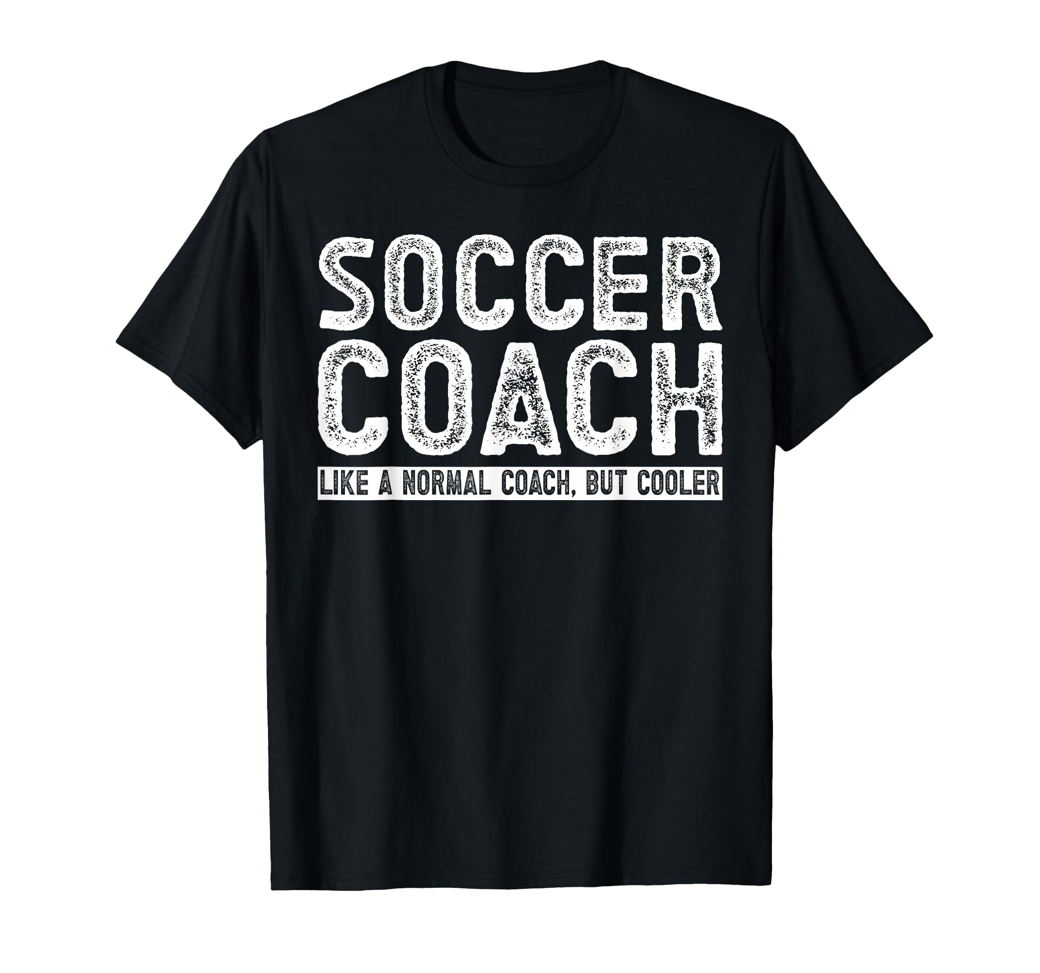 Soccer Coach T-Shirt - Fun Novelty Design for Adults - T-Shirt, Sweatshirt, Hoodie