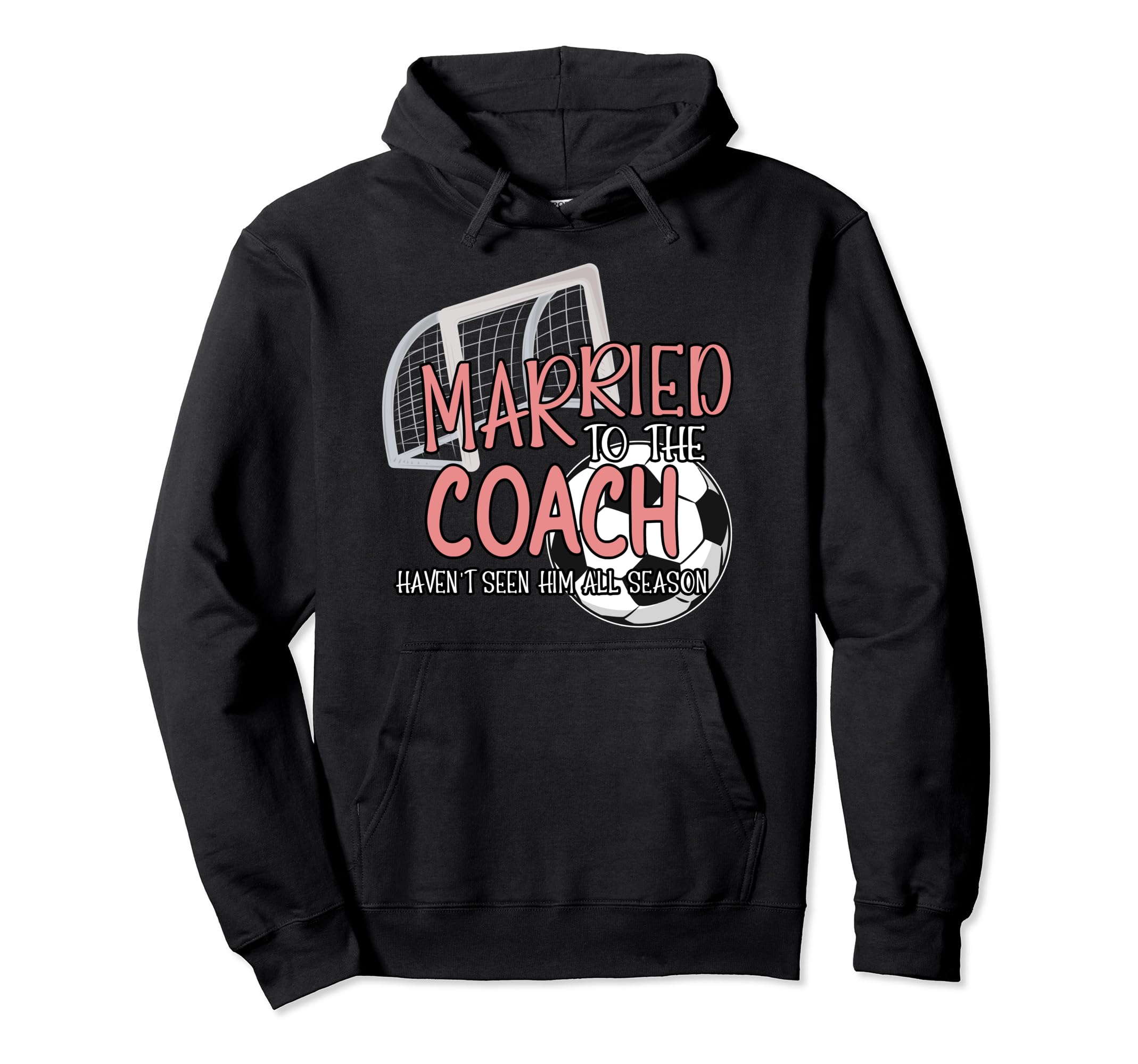 Married To Soccer Coach Wife Soccer Coach Hoodie - Aesthetic Graphic Unisex - T-Shirt, Sweatshirt, Hoodie