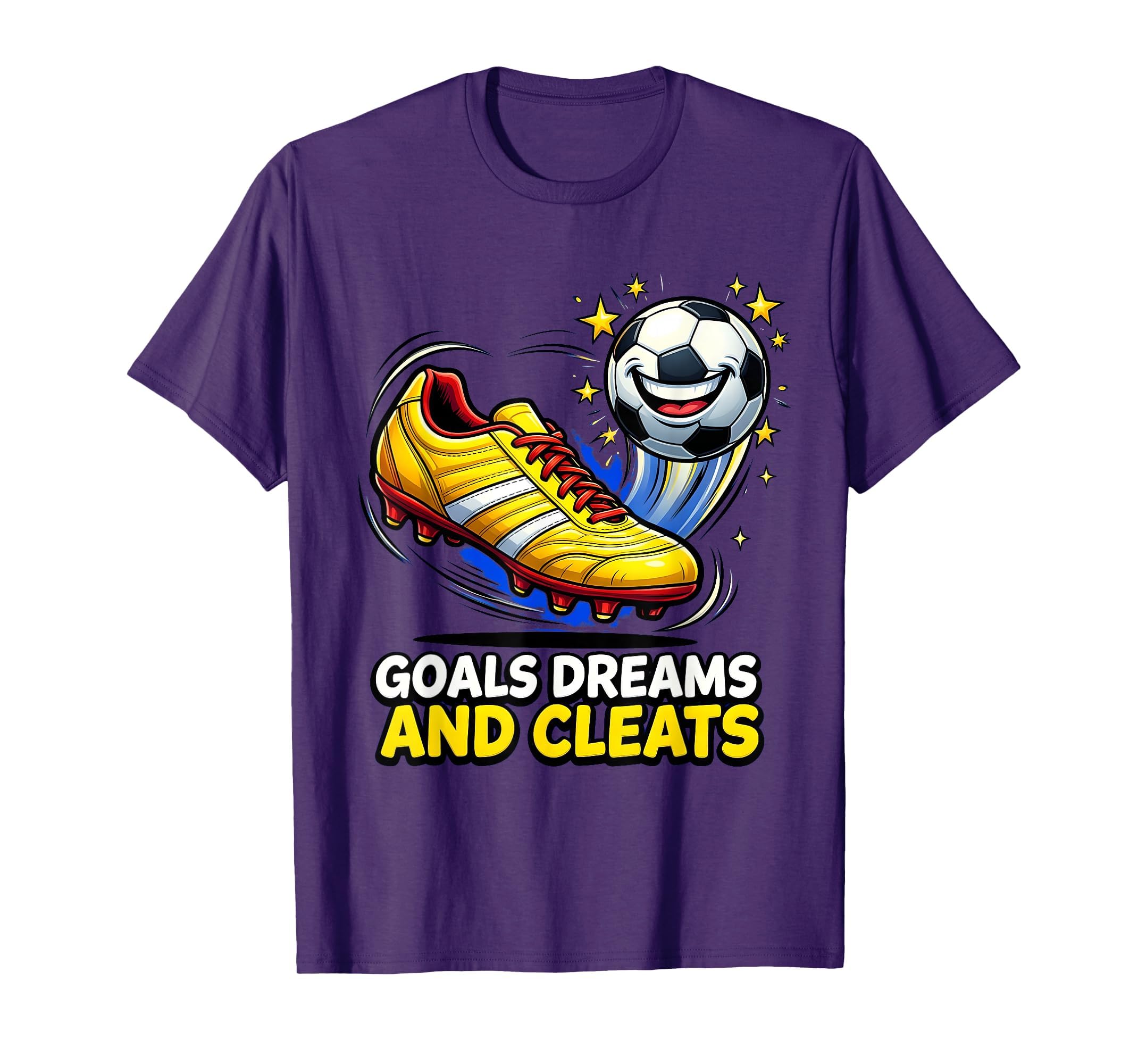 Goals Dreams And Cleats Soccer Lover T-Shirt - Trendy Graphic for Adults - T-Shirt, Sweatshirt, Hoodie