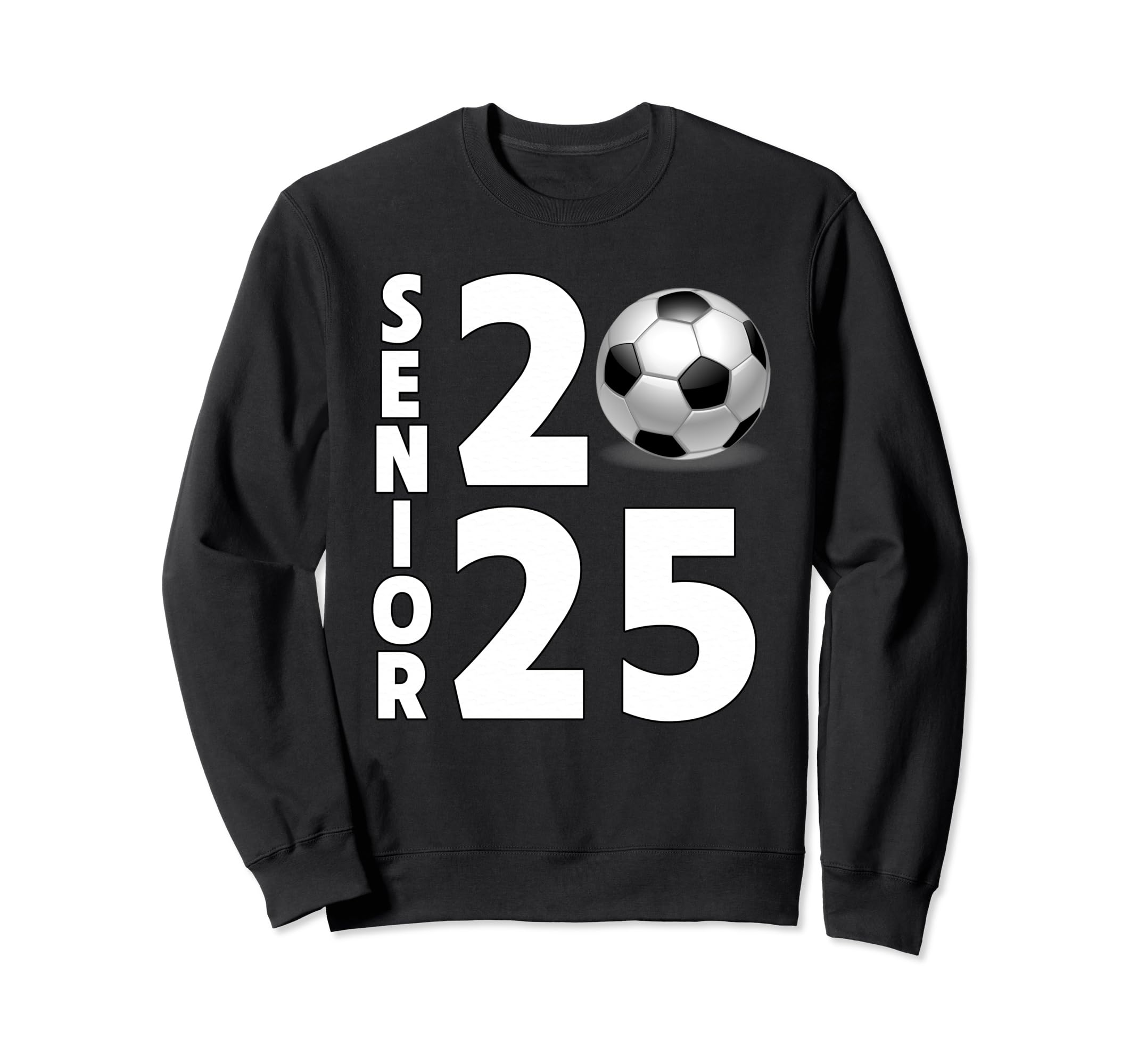 Soccer Player Senior Class 2025 Sweatshirt - Novelty Apparel Men Women - T-Shirt, Sweatshirt, Hoodie