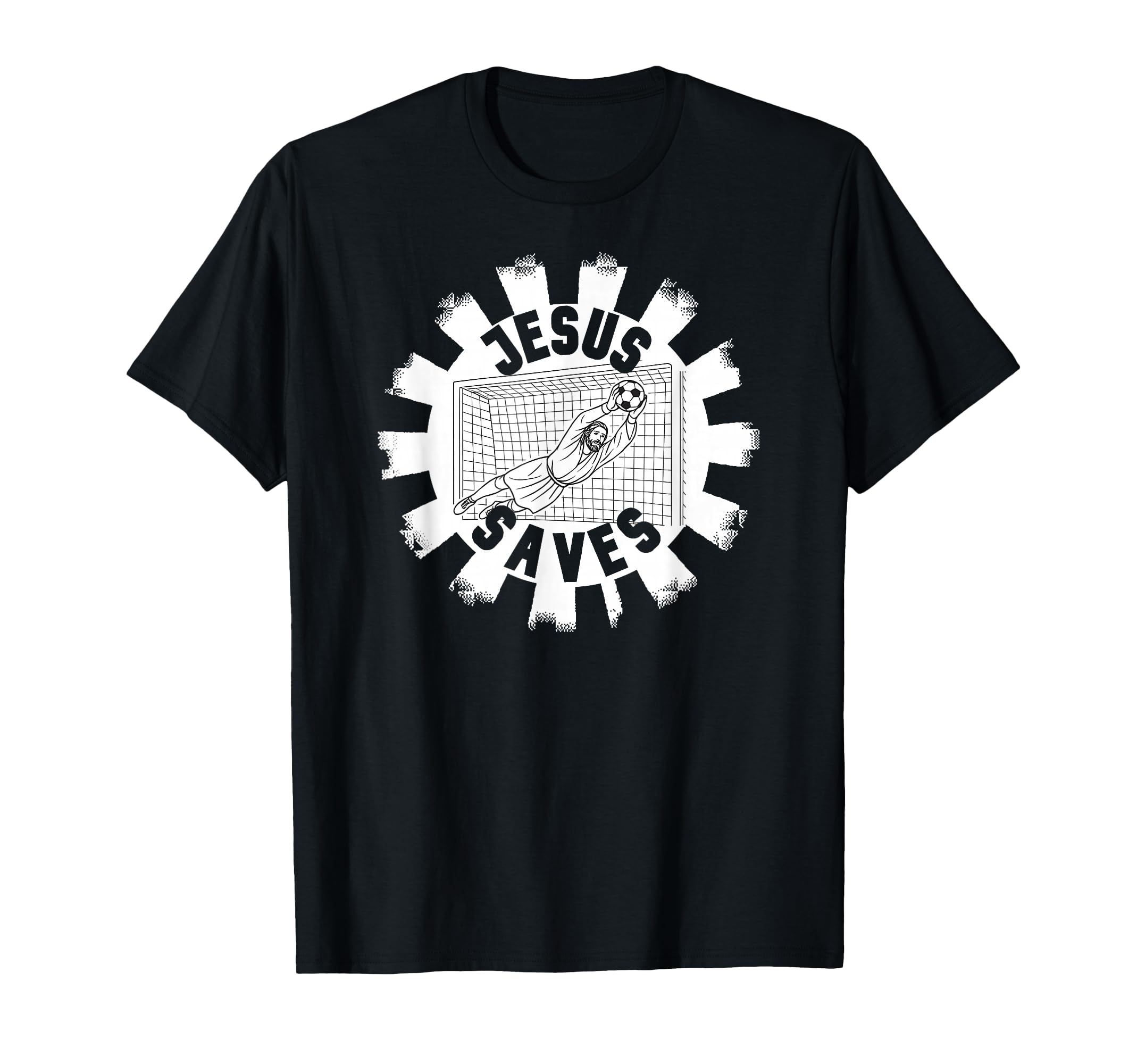 Soccer Fans Jesus Saves Goalie T-Shirt - Minimalist Print Men Women - T-Shirt, Sweatshirt, Hoodie