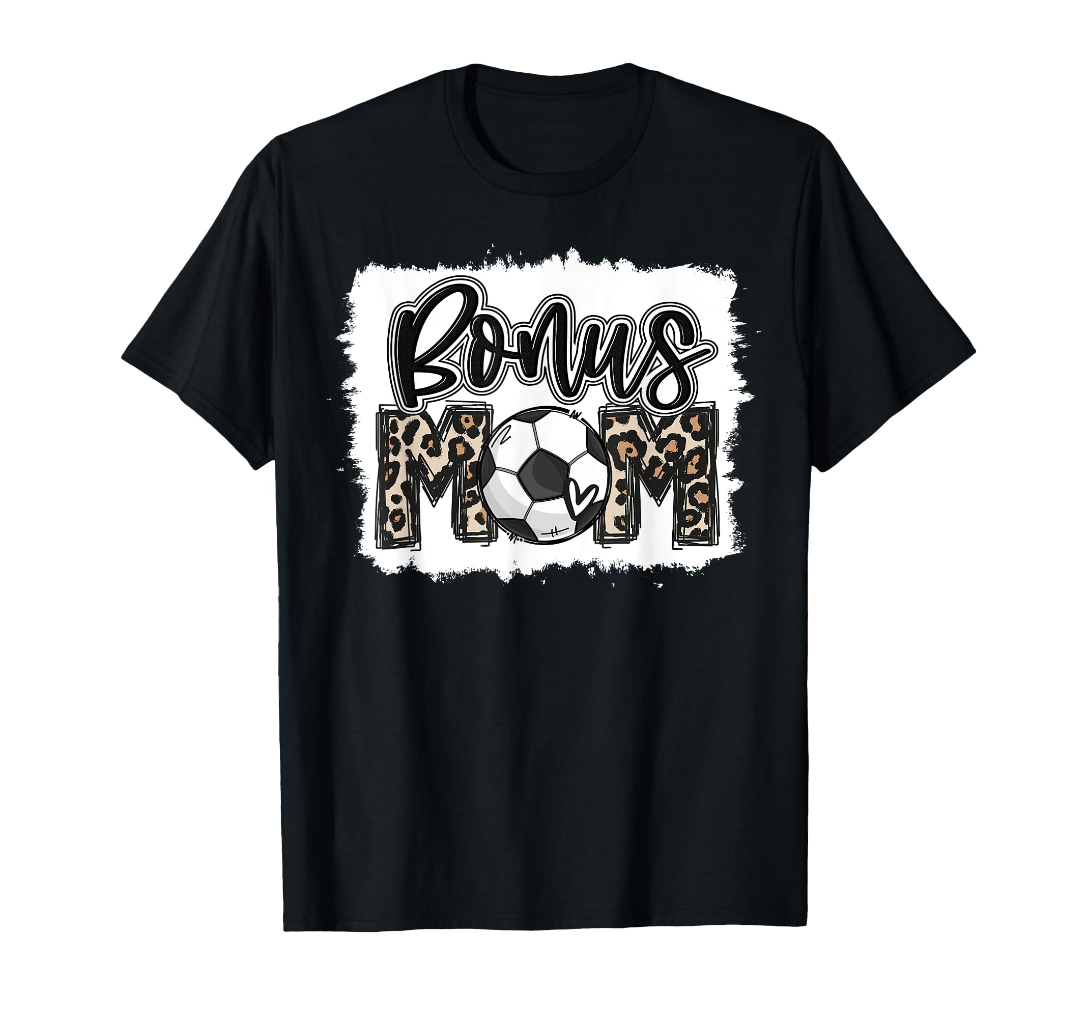 Funny Soccer Bonus Mom Leopard Mama T-Shirt - Novelty Apparel for Adults - T-Shirt, Sweatshirt, Hoodie