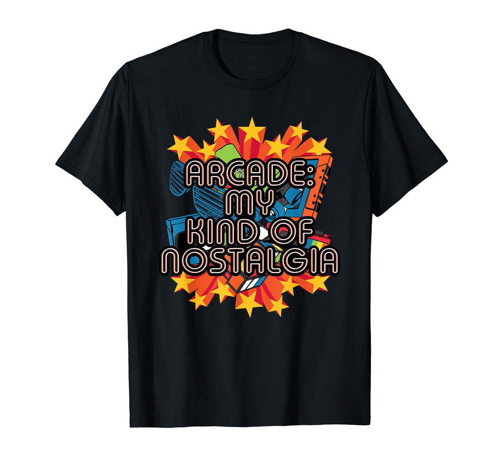 Arcade My Kind Nostalgia Gamer T-Shirt - Fun Novelty Design Men Women - T-Shirt, Sweatshirt, Hoodie