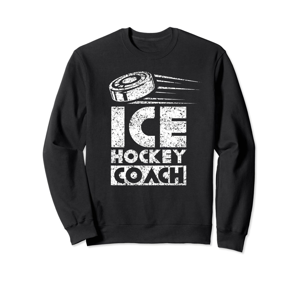 Ice Hockey Coach Lover Puck Team Sweatshirt - Streetwear Style for Adults - T-Shirt, Sweatshirt, Hoodie