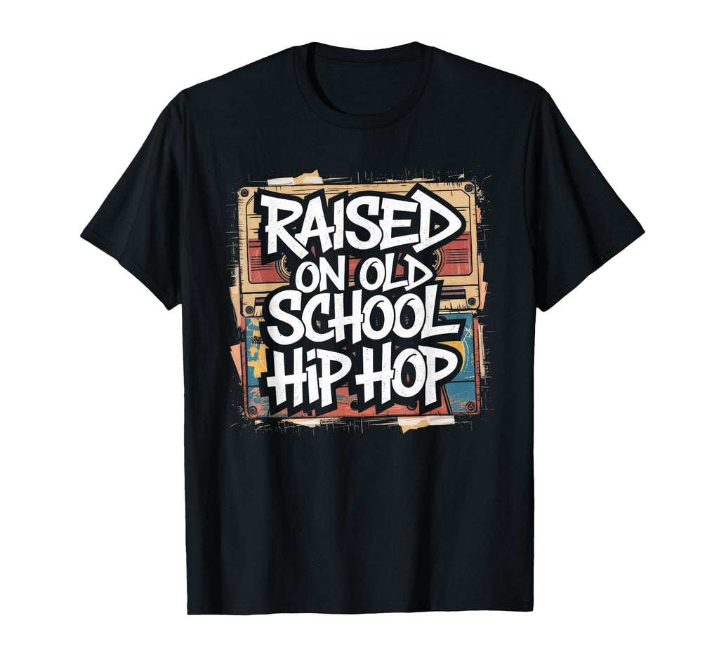 Raised Old School Hip Hop Cassette T-Shirt - Aesthetic Graphic for Adults - T-Shirt, Sweatshirt, Hoodie