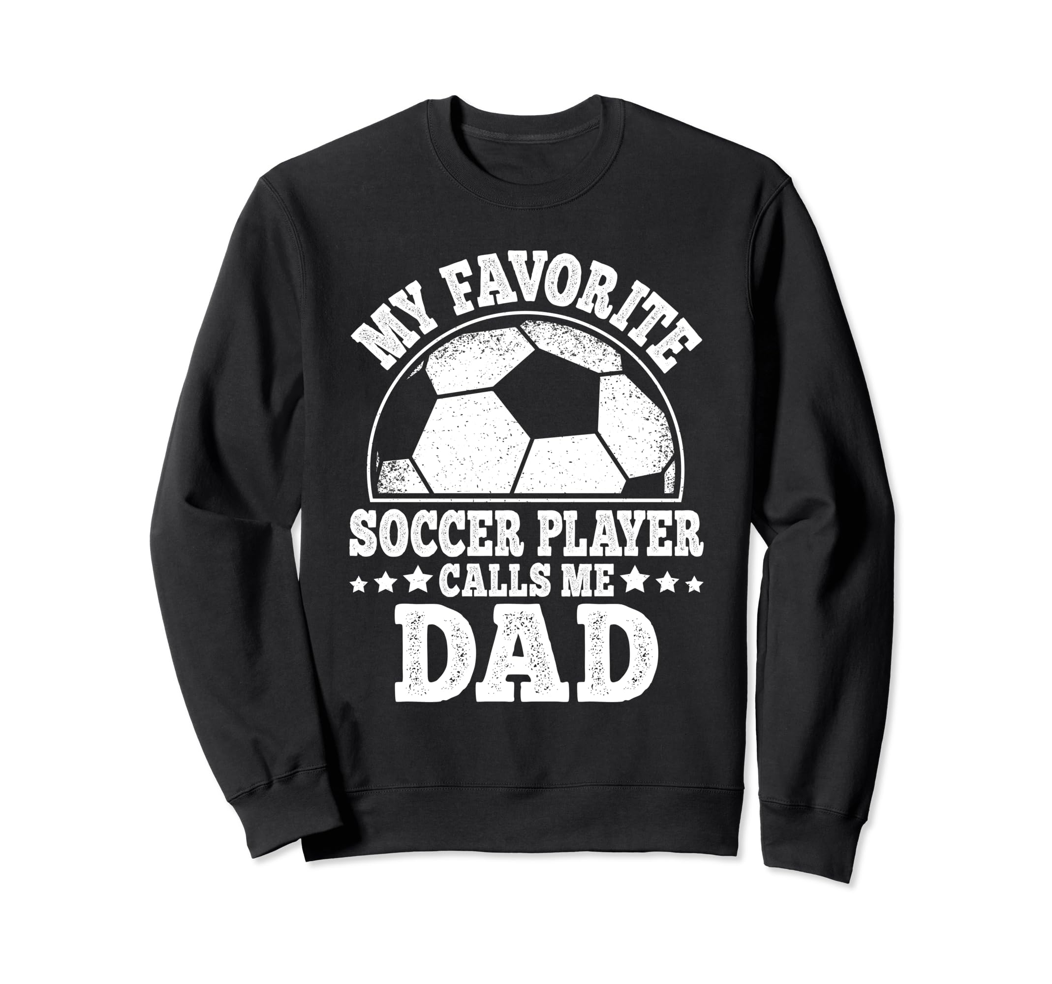 My Favorite Soccer Player Calls Me Sweatshirt - Unique Graphic Men Women - T-Shirt, Sweatshirt, Hoodie
